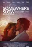 Somewhere Slow
